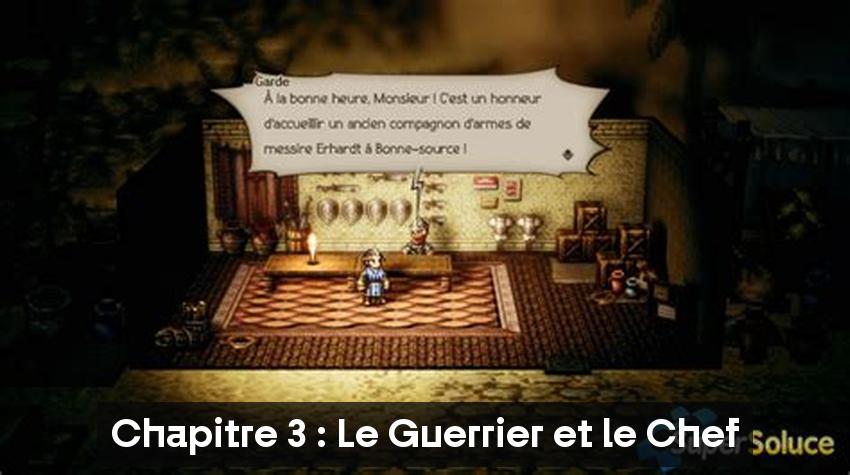 Chapitre 3 : Le Guerrier et le Chef