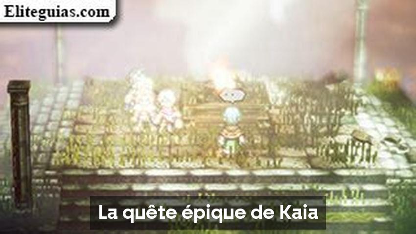 La quête épique de Kaia