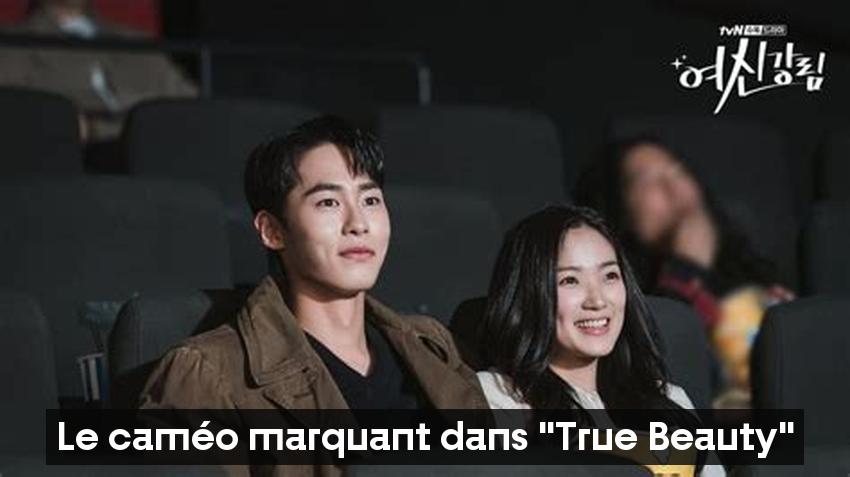 Le caméo marquant dans "True Beauty"