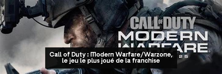Call of Duty : Modern Warfare/Warzone, le jeu le plus joué de la franchise