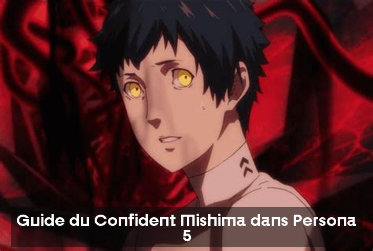 Guide du Confident Mishima dans Persona 5