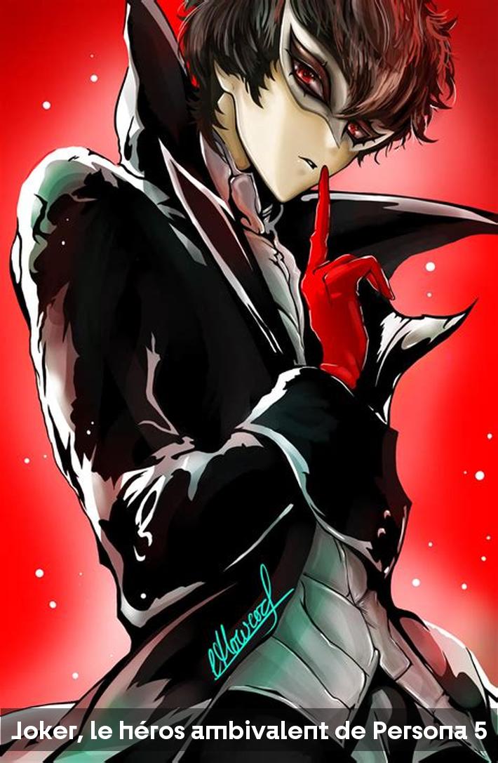 Joker, le héros ambivalent de Persona 5