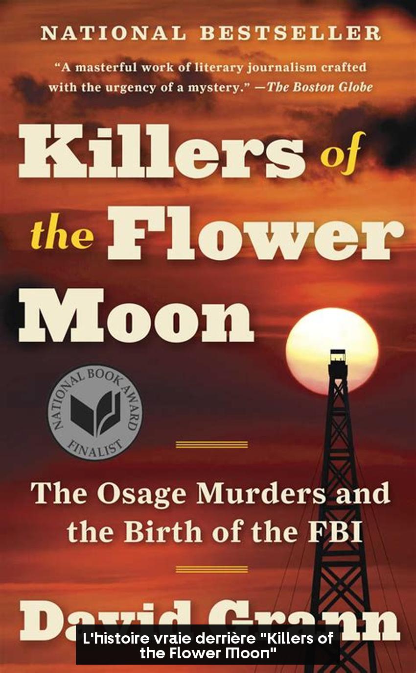 L'histoire vraie derrière "Killers of the Flower Moon"