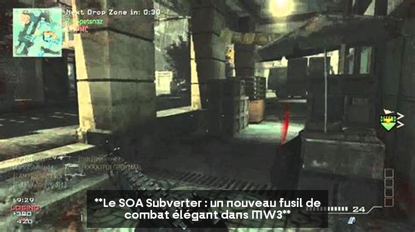 **Le SOA Subverter : un nouveau fusil de combat élégant dans MW3**