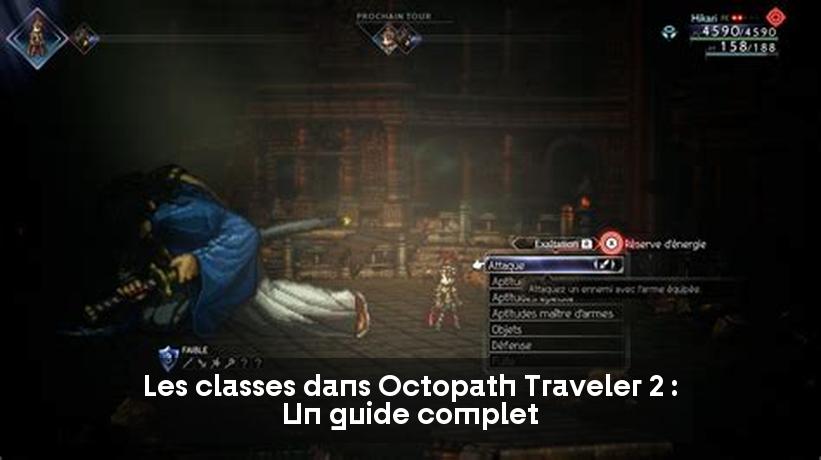 Les classes dans Octopath Traveler 2 : Un guide complet