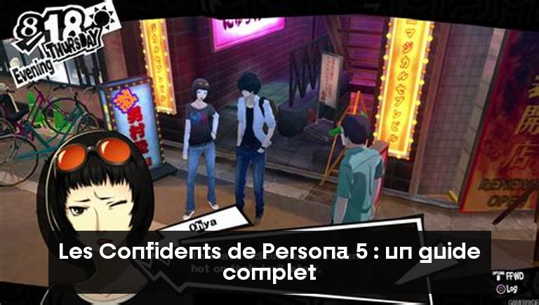 Les Confidents de Persona 5 : un guide complet