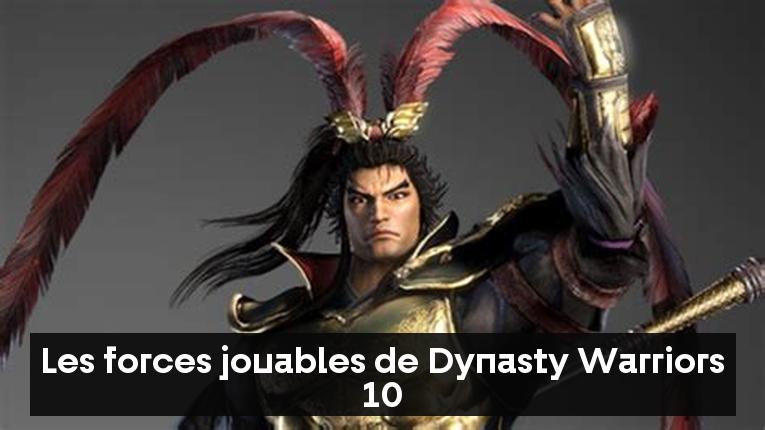 Les forces jouables de Dynasty Warriors 10