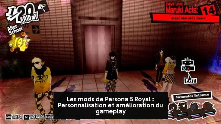 Les mods de Persona 5 Royal : Personnalisation et amélioration du gameplay