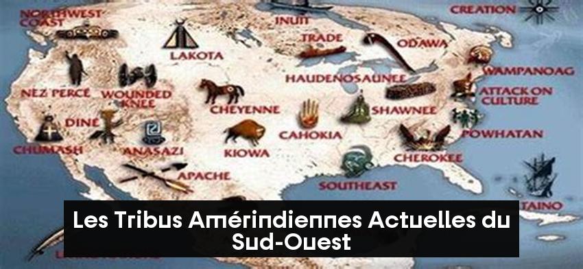 Les Tribus Amérindiennes Actuelles du Sud-Ouest