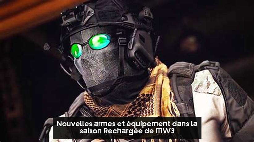 Nouvelles armes et équipement dans la saison Rechargée de MW3