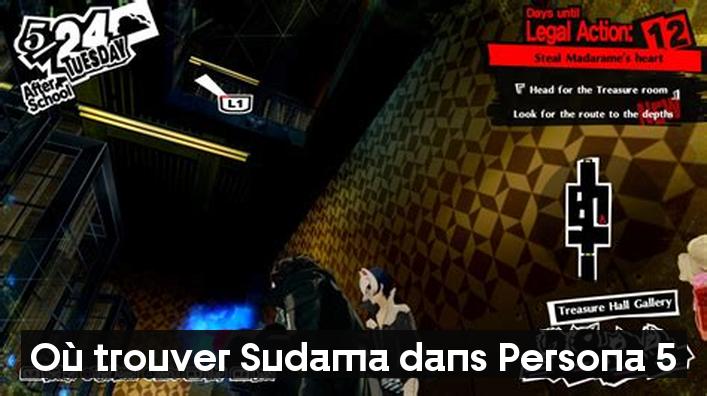 Où trouver Sudama dans Persona 5