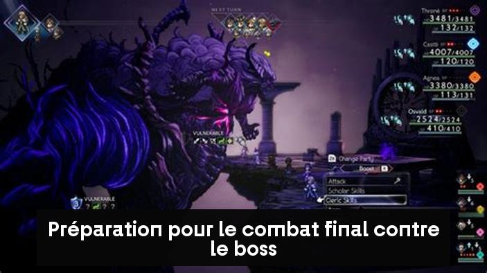 Préparation pour le combat final contre le boss